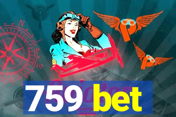 759 bet